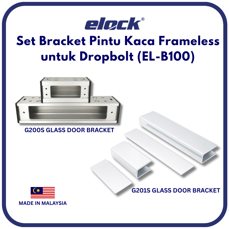 ELOCK EL-BK-G200 + G201 Bracket Dropbolt Pintu Kaca Frameless 9–12mm  Housing + Glass Holder Full Se
