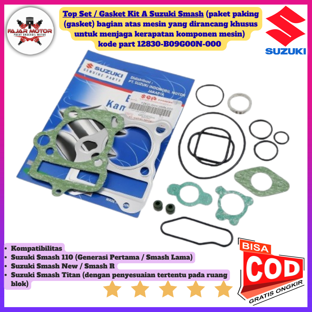 Top Set Paking Gasket Blok Suzuki Smash - B09 Kode Part : 12830-B09G00N-000