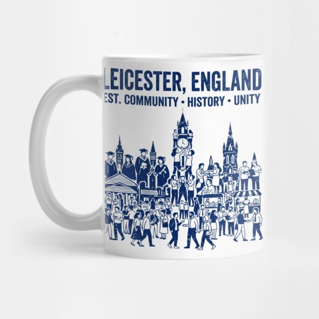 Blue Leicester England City Skyline and People - Leicester Tea Mug