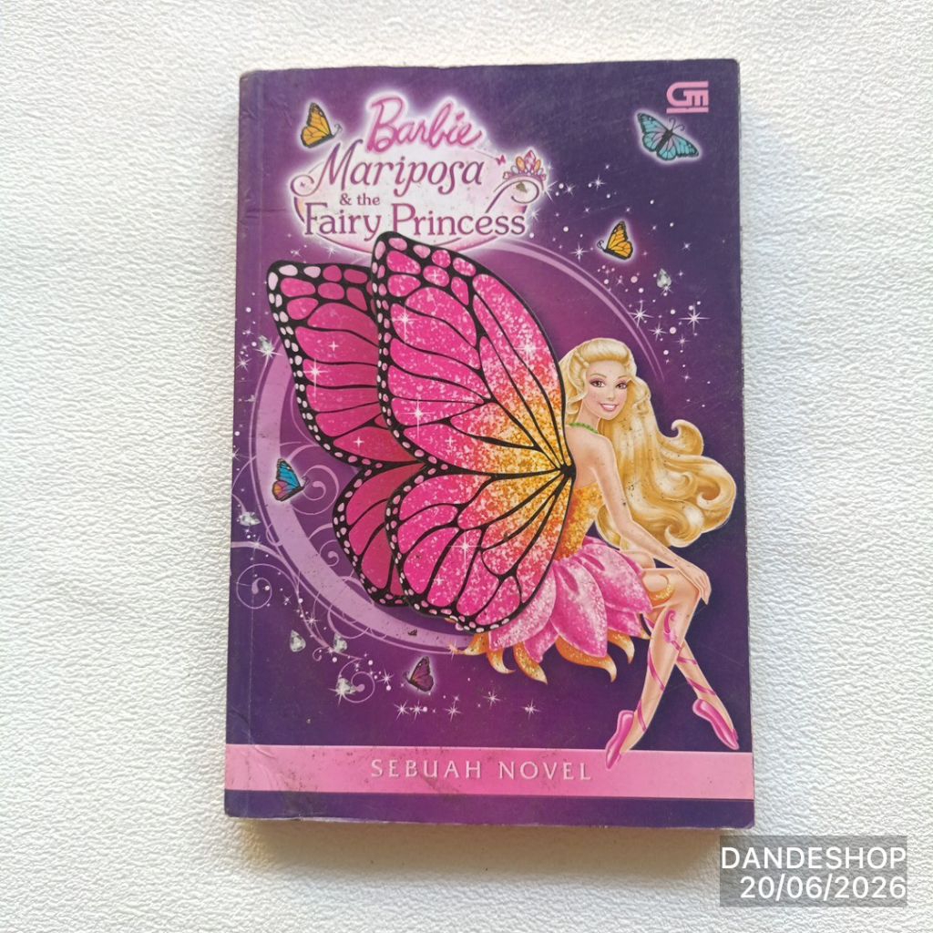 Barbie Mariposa and The Fairy Princess - Sebuah Novel Anak Bekas Preloved