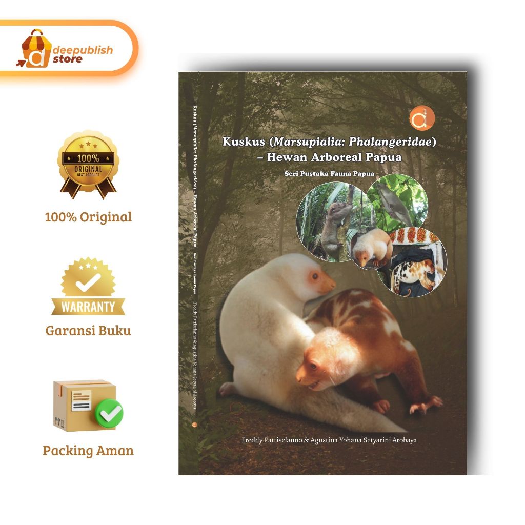 Buku Kuskus (Marsupialia, Phalangeridae) Hewan Arboreal Papua Seri Pustaka Fauna Papua Oleh Freddy P