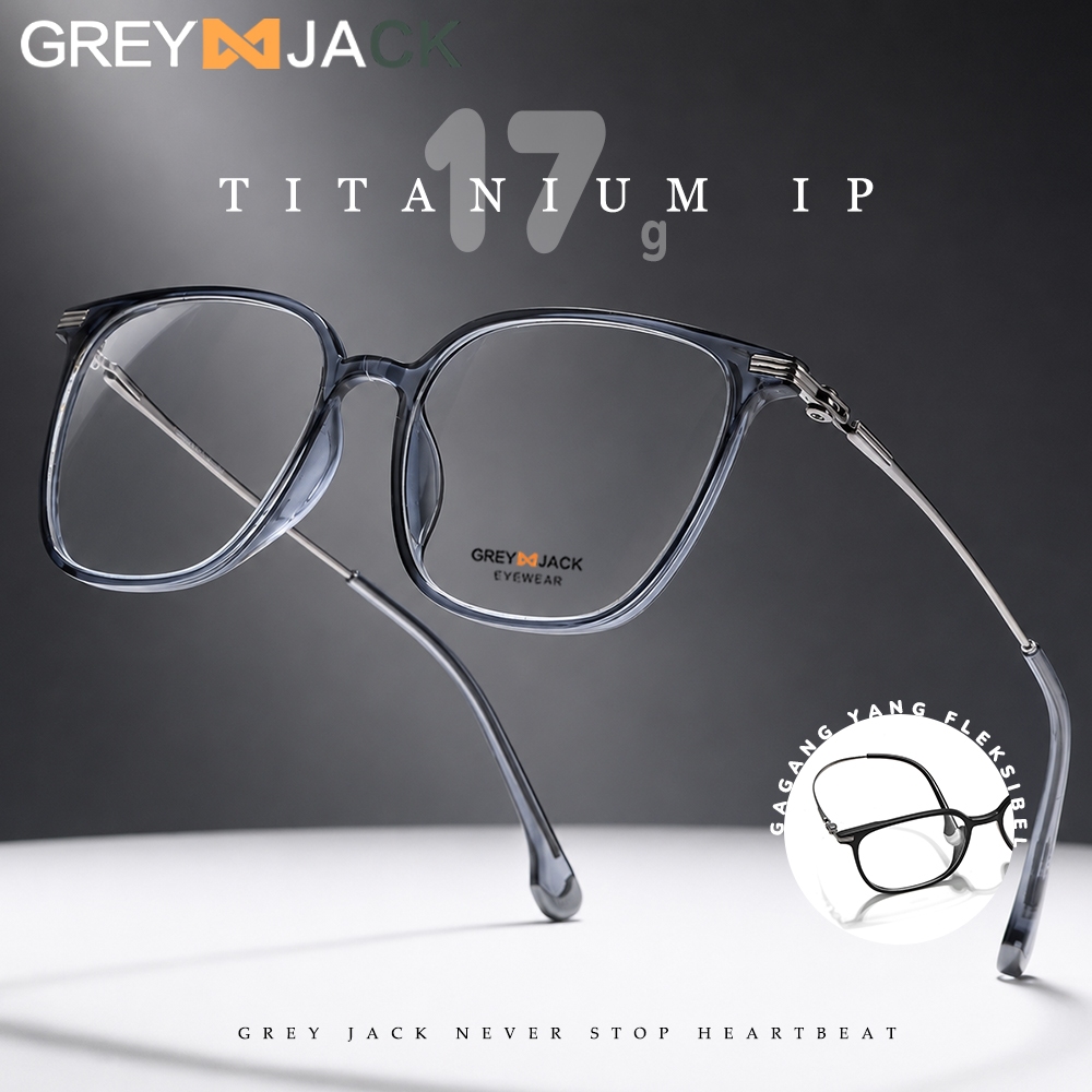 Grey Jack Kacamata Lensa Blueray Bahan Titanium Model Kotak Bisa Minus Antiradiasi Blueray Photocrom