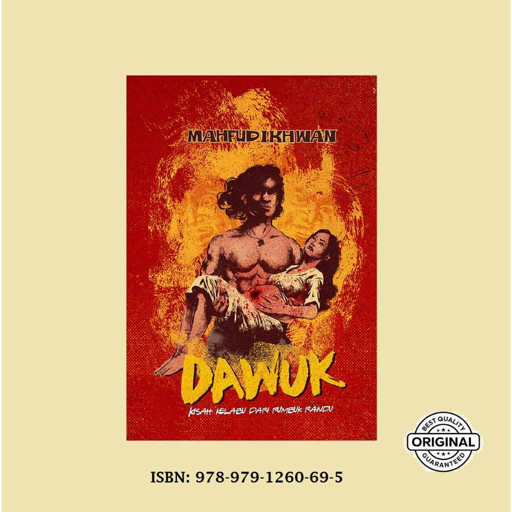 DAWUK: KISAH KELABU DARI RUMBUK RANDU - Mahfud Ikhwan (Novel)