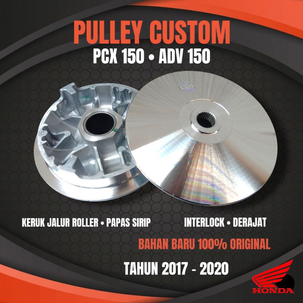 PULLEY SET K97 ORIGINAL PCX 150 ADV 150 BUBUT CUSTOM