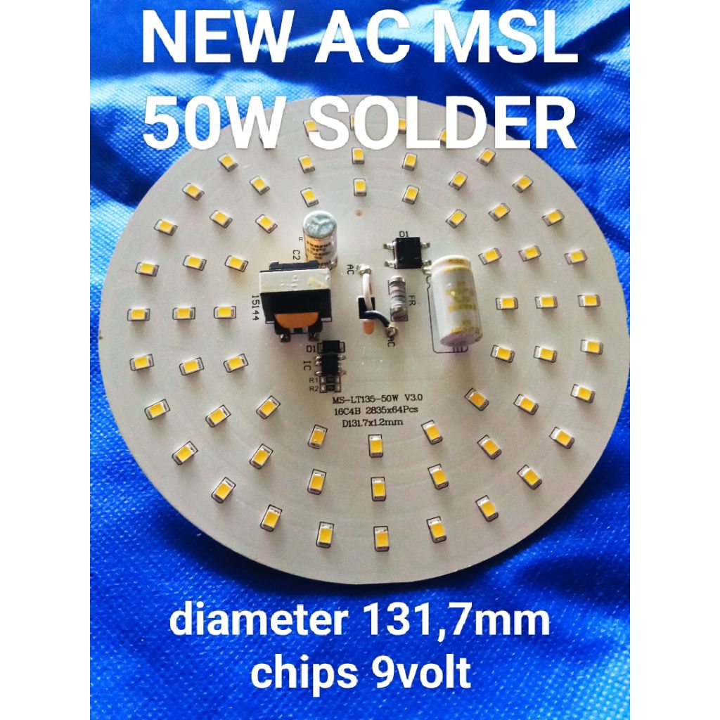 PCB LED AC  NEW MSL 50W, 40w, 30w