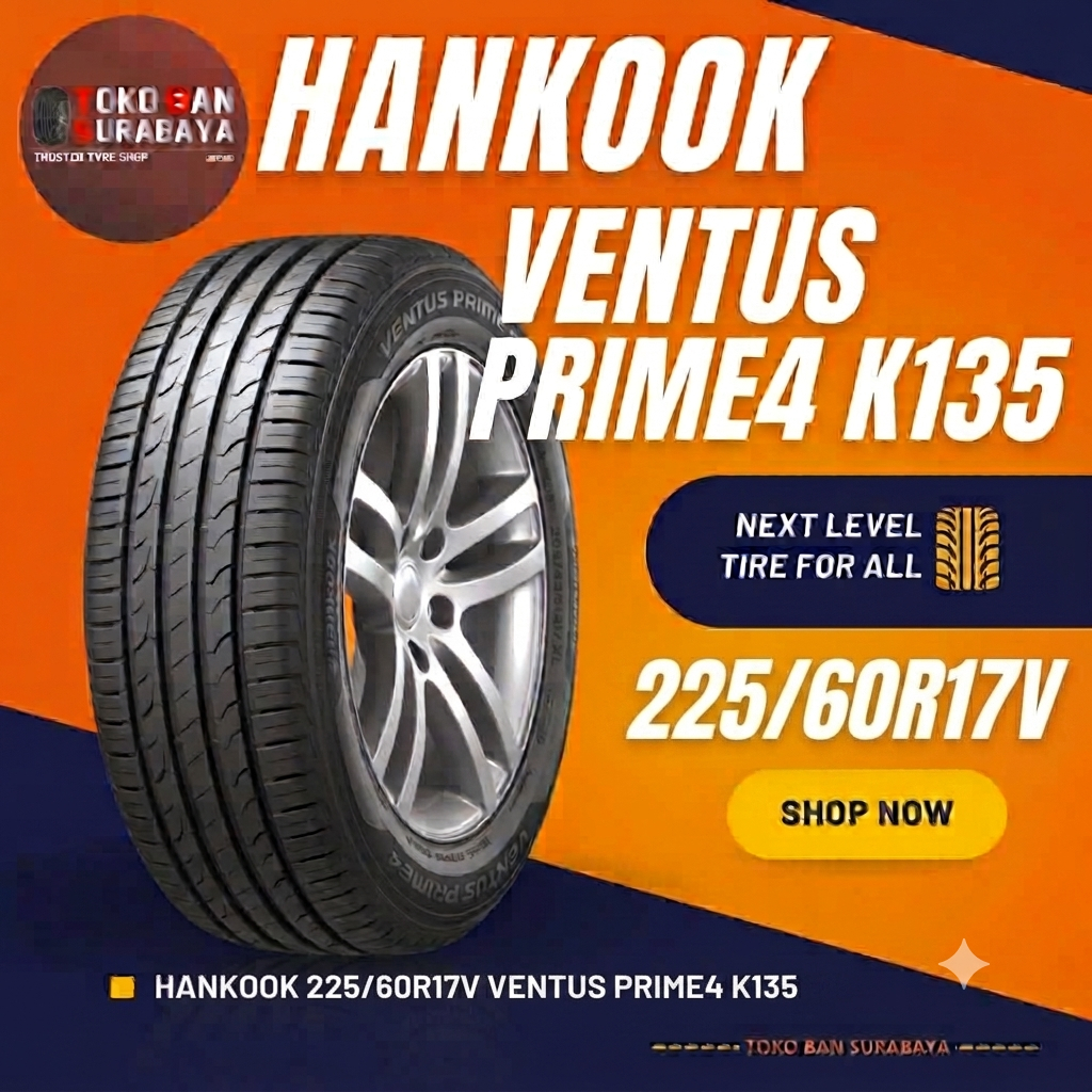 Ban Mobil HANKOOK 225/60 R17 22560R17 22560 R17 225/60R17 225/60/17 R17 R 17 VENTUS PRIME4 K135