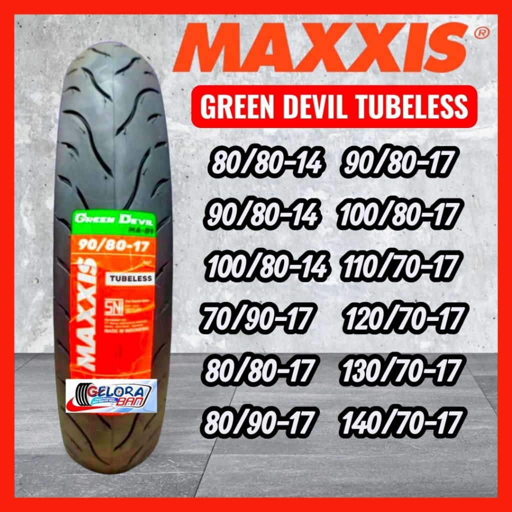 Ban Maxxis Green Devil 80/80-14 90/80-14 100/80-14 ban 70/90-17 80/80-17 80/90-17 90/80-17 100/80-17