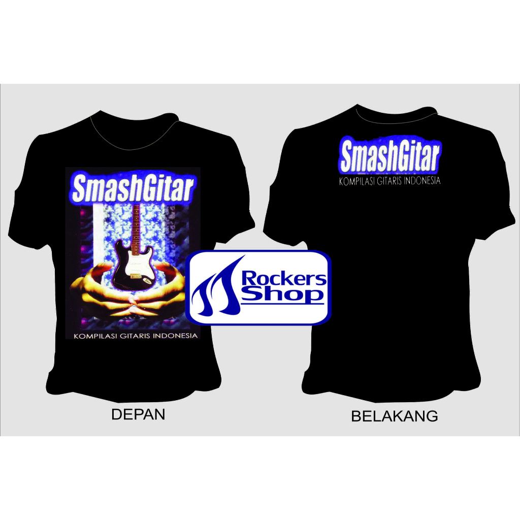 KAOS SMASH GITAR KOMPILASI GITARIS ROCK INDONESIA LAWAS LEGENDA