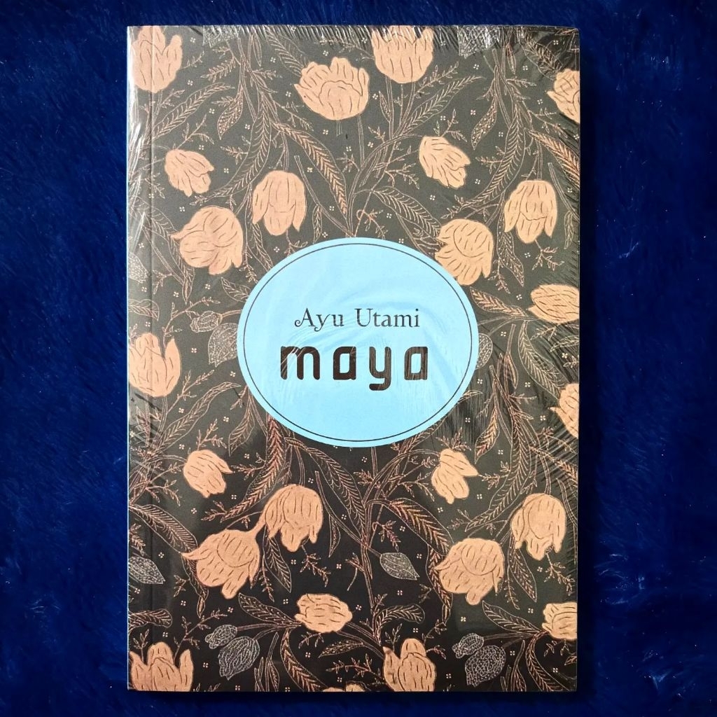 Maya - Ayu Utami