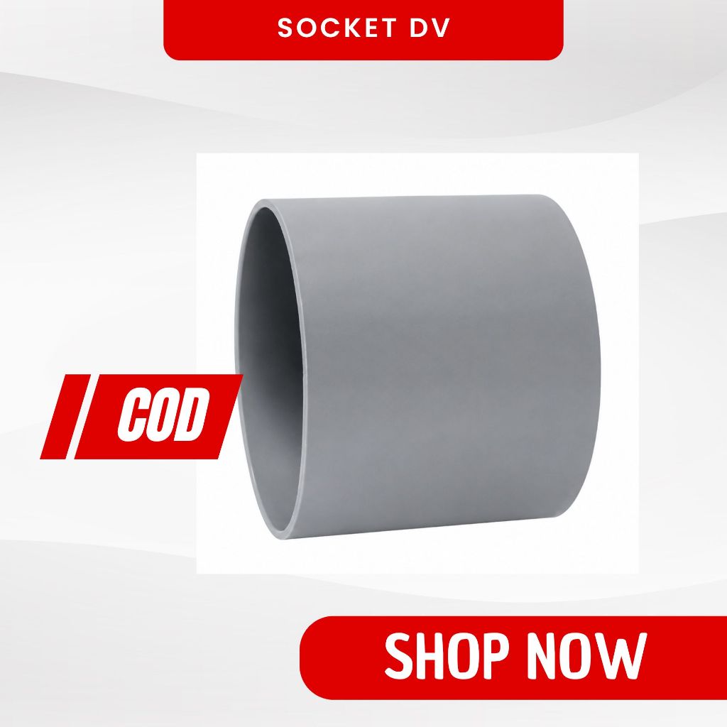 Socket Sock 4 inch DV Sock Lurus Sambungan Pipa PVC 4 Inch DV