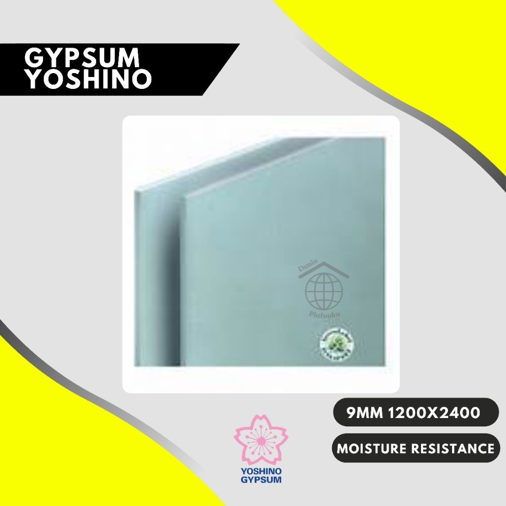 Gypsum Yoshino MR 9mm / Gypsum Yoshino WR 9mm / Papan Gypsum Yoshino Moisture Resistant 9mm / Gypsum