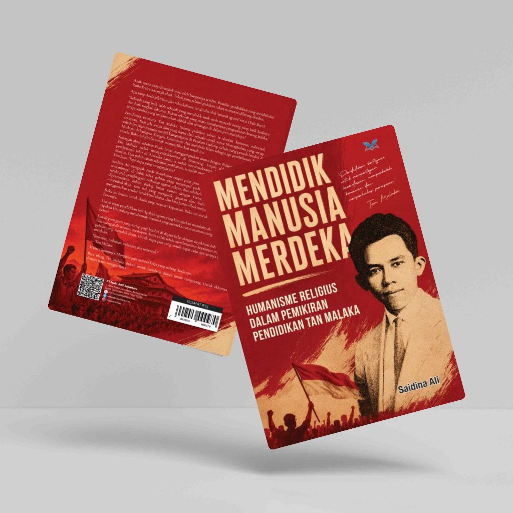 Detak Pustaka - Mendidik Manusia Merdeka: Humanisme Religius dalam Pemikiran Pendidikan Tan Malaka