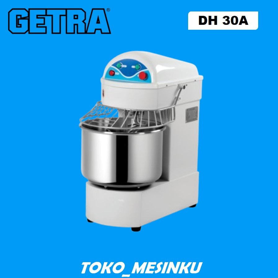 GETRA DH-30A SPIRAL MIXER GETRA 30LITER / MIXER ADONAN ROTI KUE