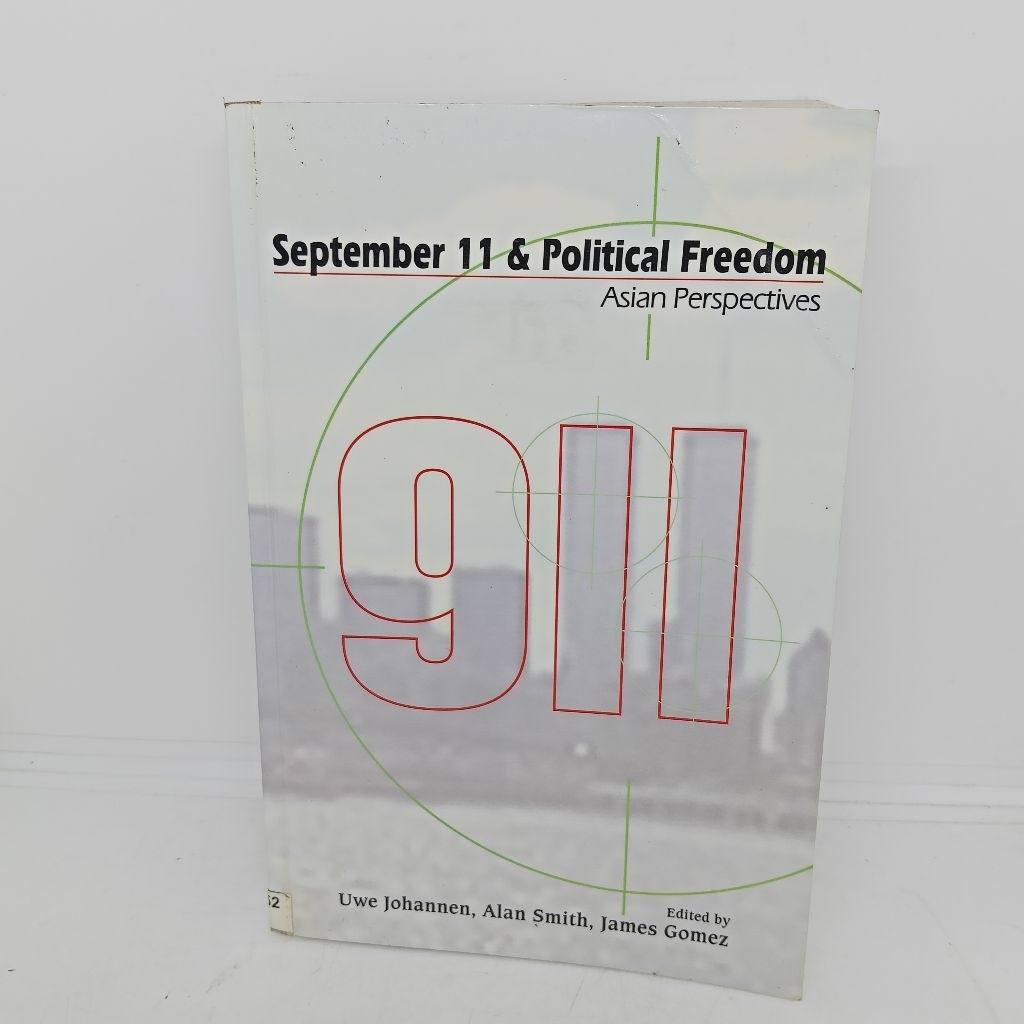 September 11 & political freedom-Asian perspective-Edited by uwe johannen