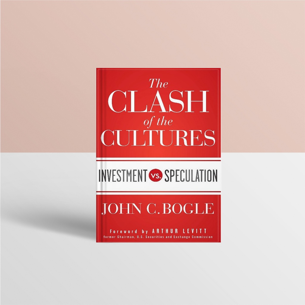 (Eng) The Clash Of The Cultures by JOhn C Bogle