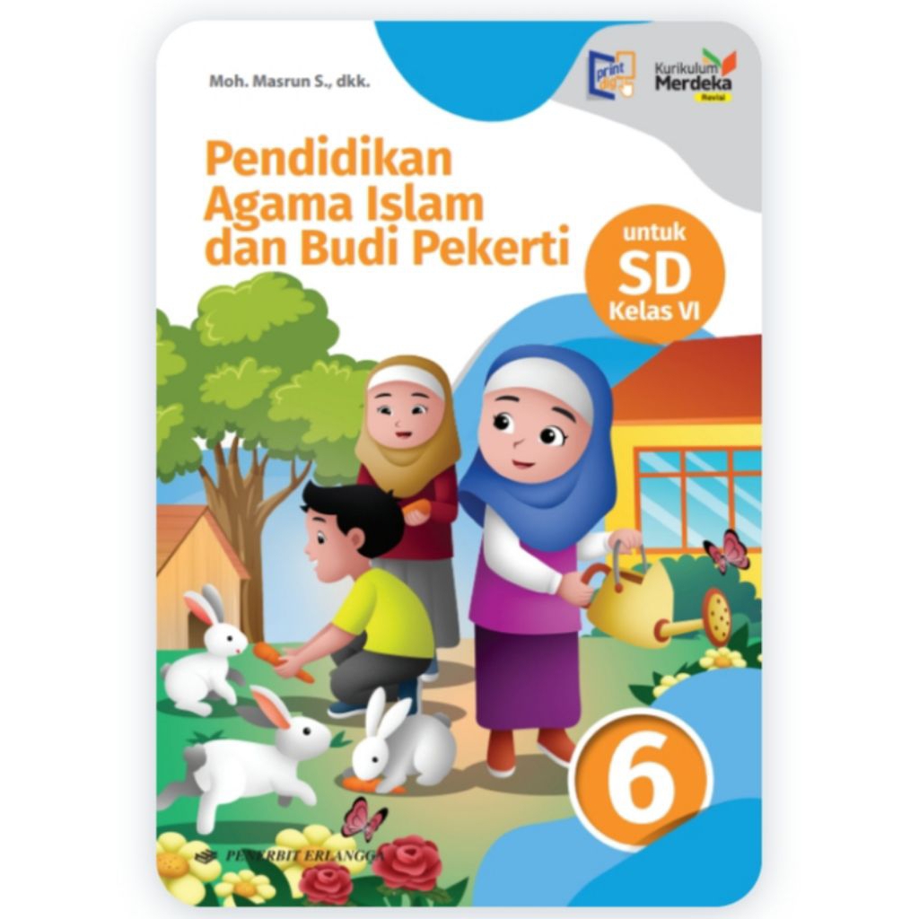 Buku Agama Islam Kelas 6 SD Kurikulum Merdeka Revisi Erlangga