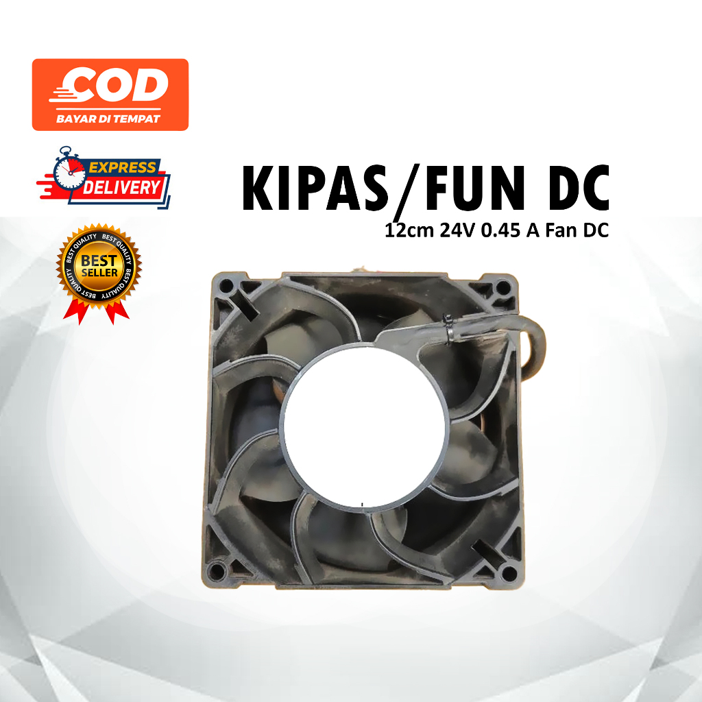 Kipas DC 12cm 24V 0.45 A Fan DC 12X12 24 v High Speed 0.45 ampere Ball bearing kipas fan dc