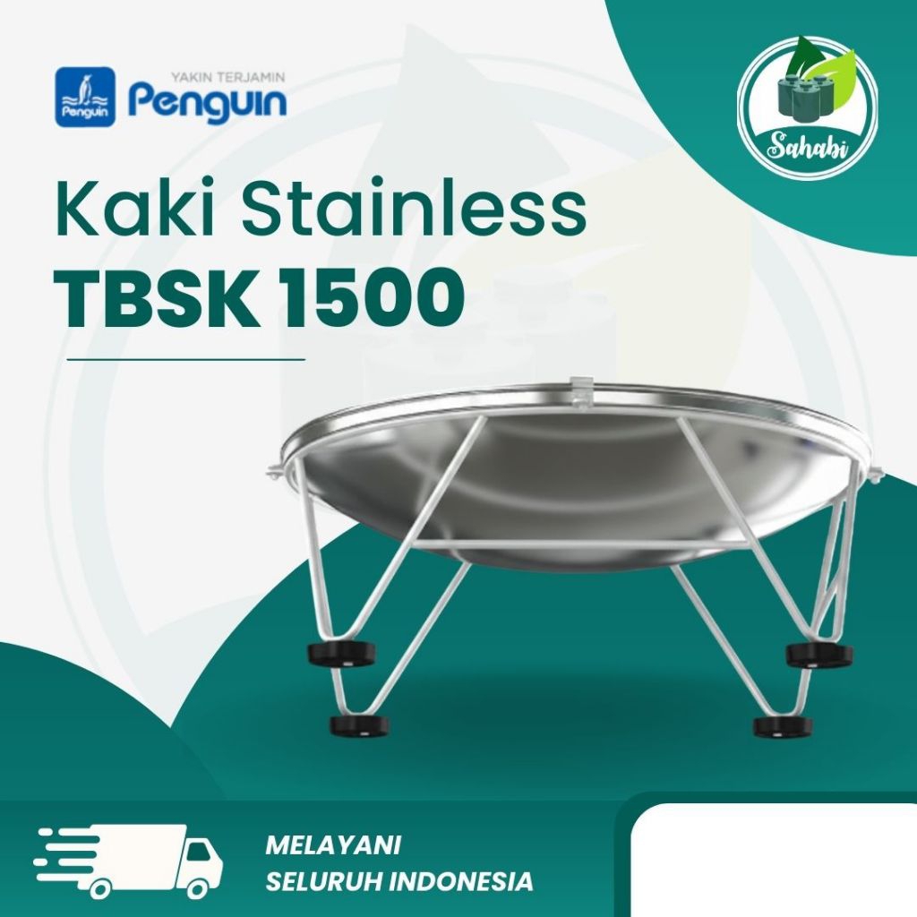 Kaki Tandon Air / Toren Air / Tangki Air TBSK 1500