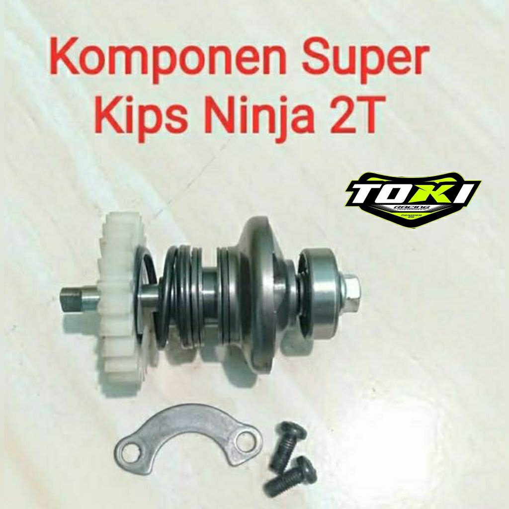 Mekanisme super kips komponen super kips ninja 2T
