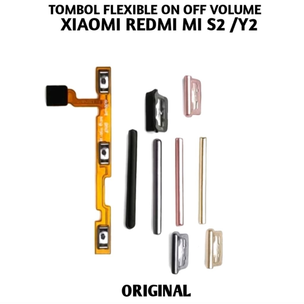 xiaomi redmi s2 S 2 original 1 set tombol flexible fleksibel on off volume power pengganti