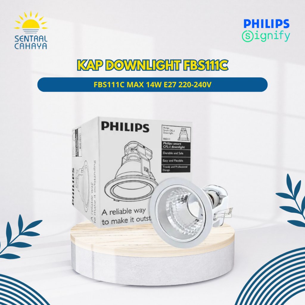 KAP LAMPU DOWNLIGHT MEREK PHILIPS FBS111C MAX 14W E27 220-240V