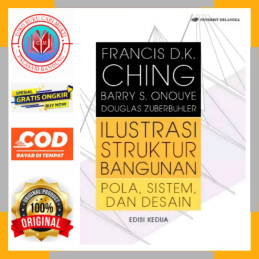 ERLANGGA BUKU ILUSTRASI STRUKTUR BANGUNAN POLA SISTEM DAN DESAIN FRANCAIS D.K.CHING EDISI 2 BUKU ORI