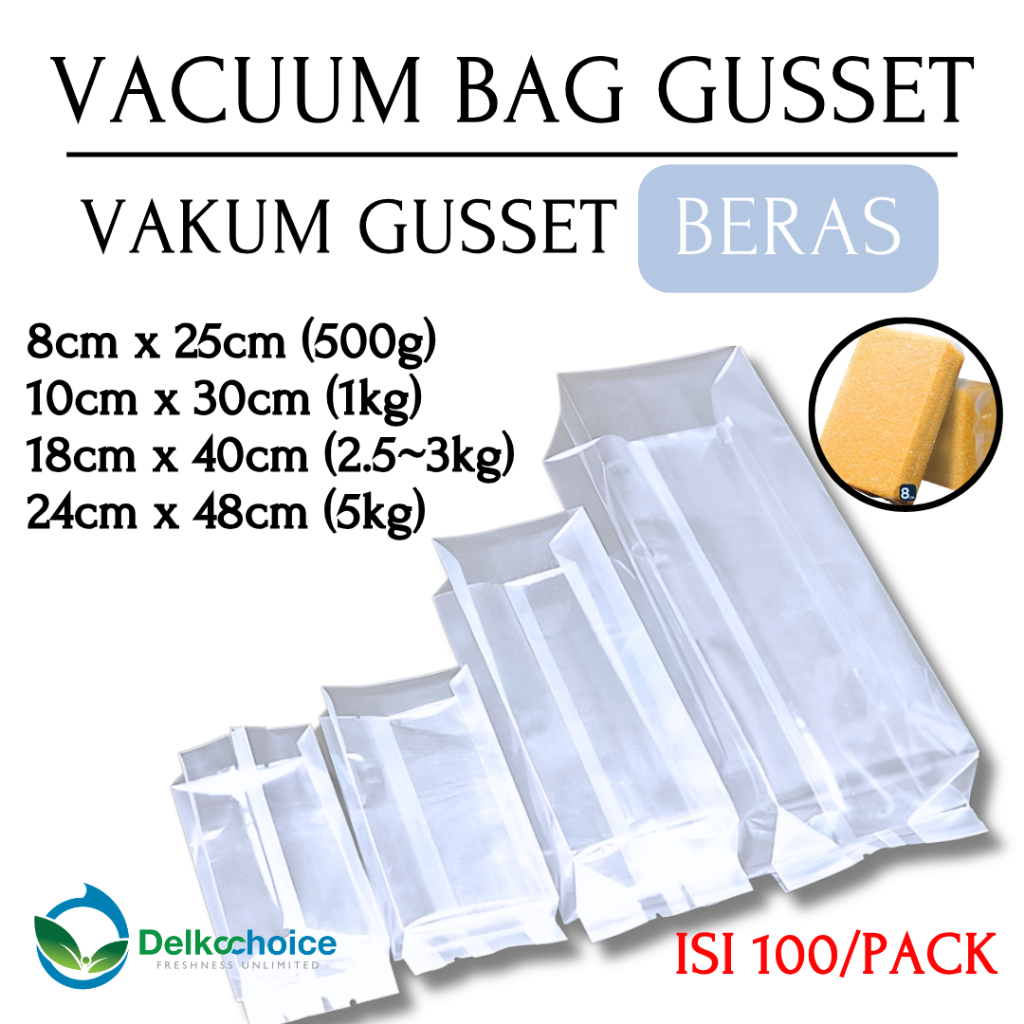 DELKOCHOICE PLASTIK VACUUM GUSSET | VACUM VAKUM KOTAK BERAS PER PACK