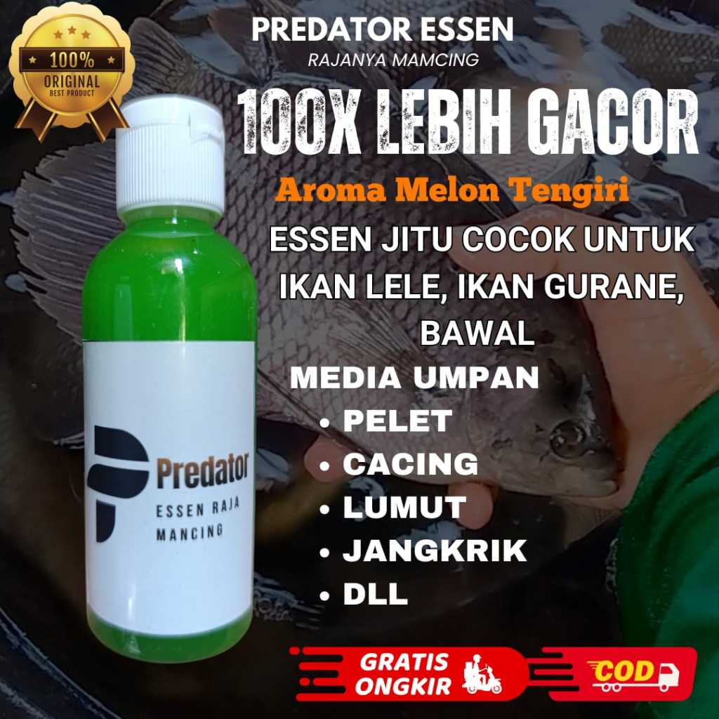 PREDATOR ESSEN AROMA MELON TENGIRI 100% pemikat ikan Mas super Nila Mujair mujaer  lele super babon 