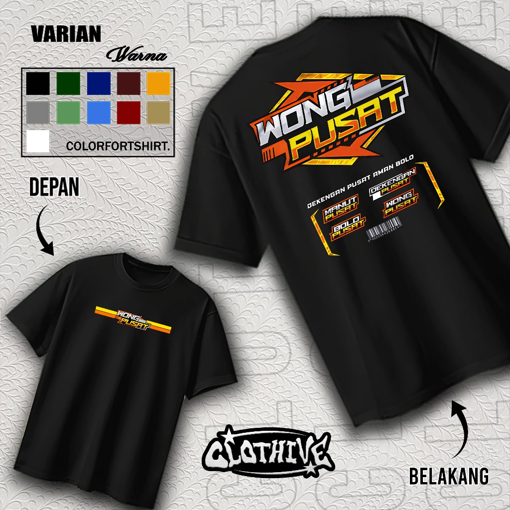 KAOS CLOTHIVE - KAOS DISTRO WONG PUSAT - KAOS WONG PUSAT PRIA WANITA TERBARU