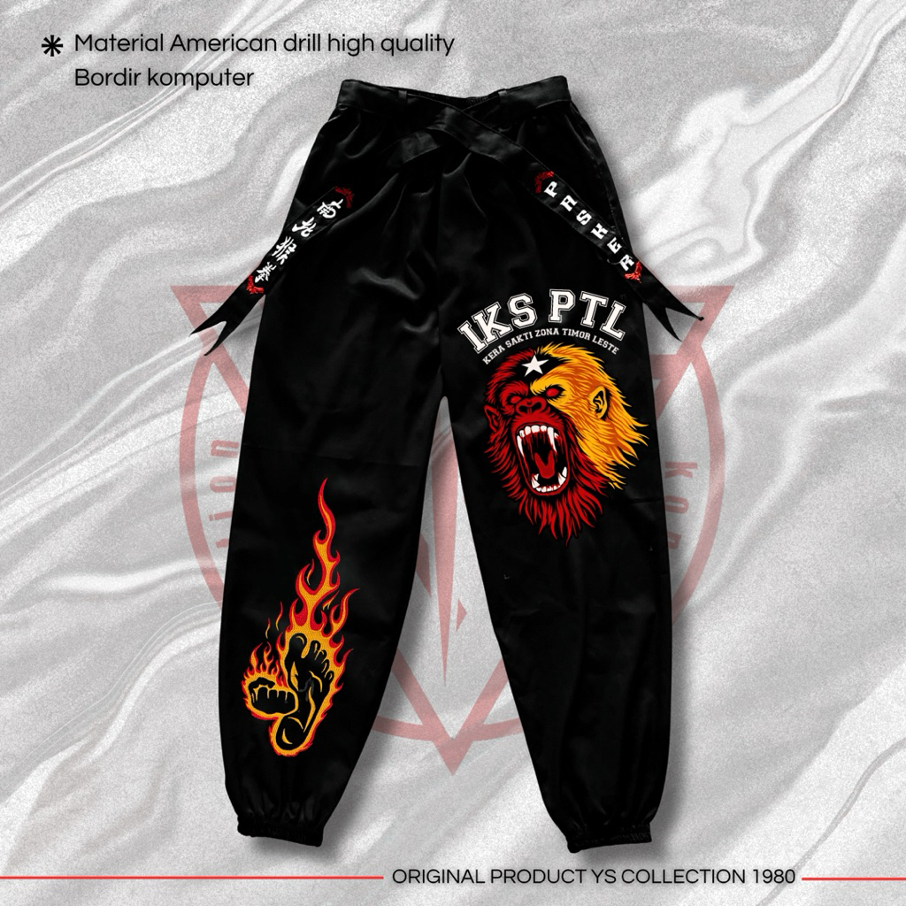 Celana Bordir IKSPTL Kera Sakti Zona Timor Leste on Fire Kick | Celana Panjang IKSPTL bahan American