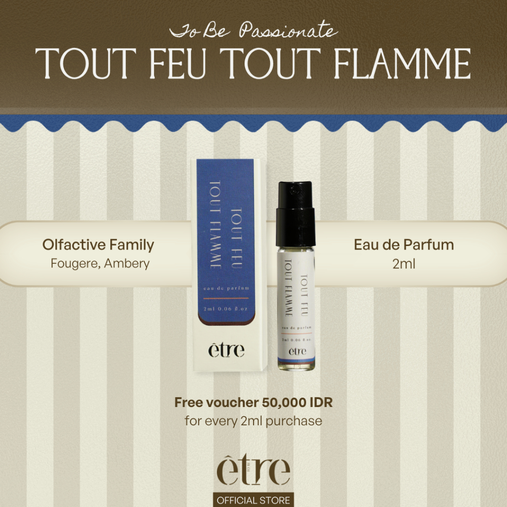 Etre Parfums - Tout Feu Tout Flamme EDP 2ml