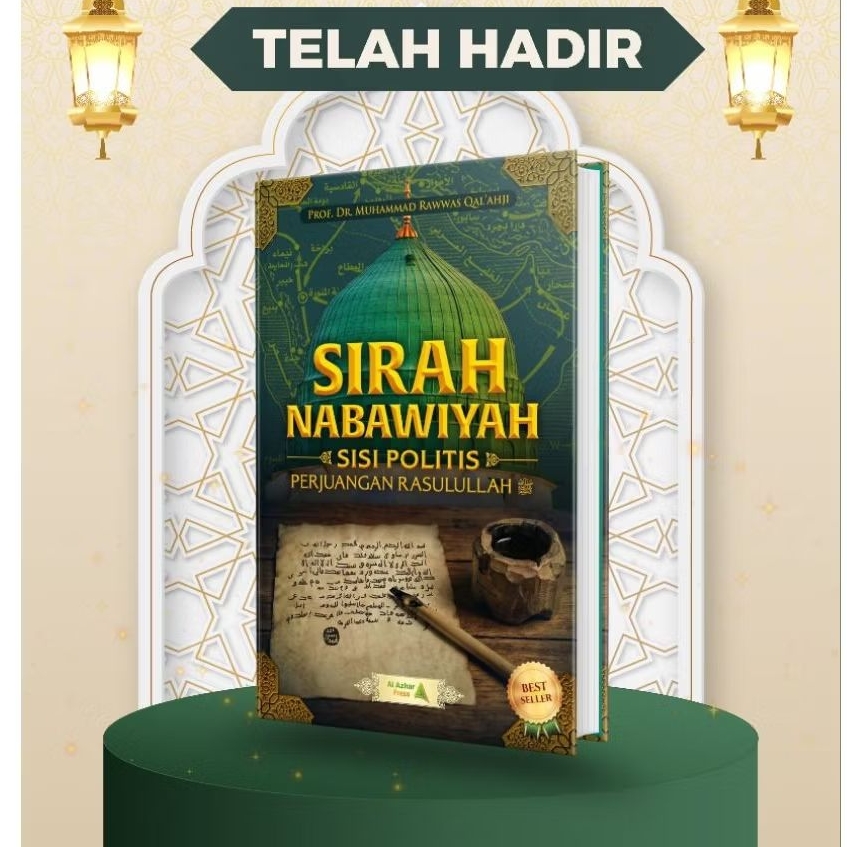BUKU SIRAH NABAWIYAH SISI POLITIS PERJUANGAN RASULULLAH SAW