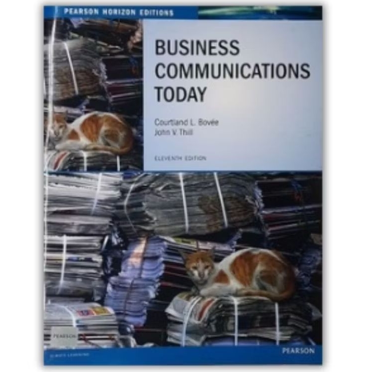 ORIGINAL Business Communication Today 11e - Courtland L Bovee