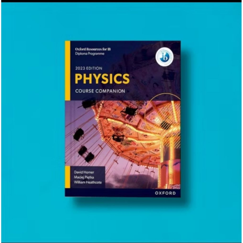 Oxford Resources for IB PHYSICS COURSE COMPANION