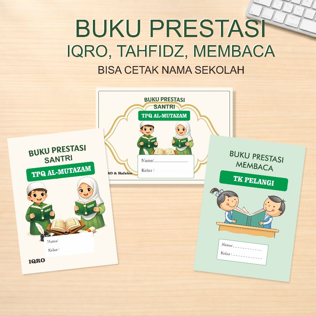 BUKU PRESTASI IQRO/BUKU PRESTASI MEMBACA/BUKU PRESTASI TAHFIDZ