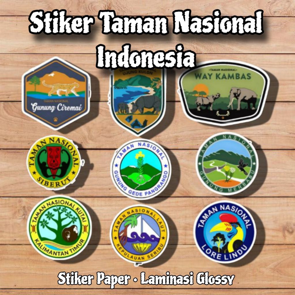 Stiker Taman Nasional Alam Indonesia - Stiker Taman Nasional Pendakian Gunung Indonesia - Stiker Tam