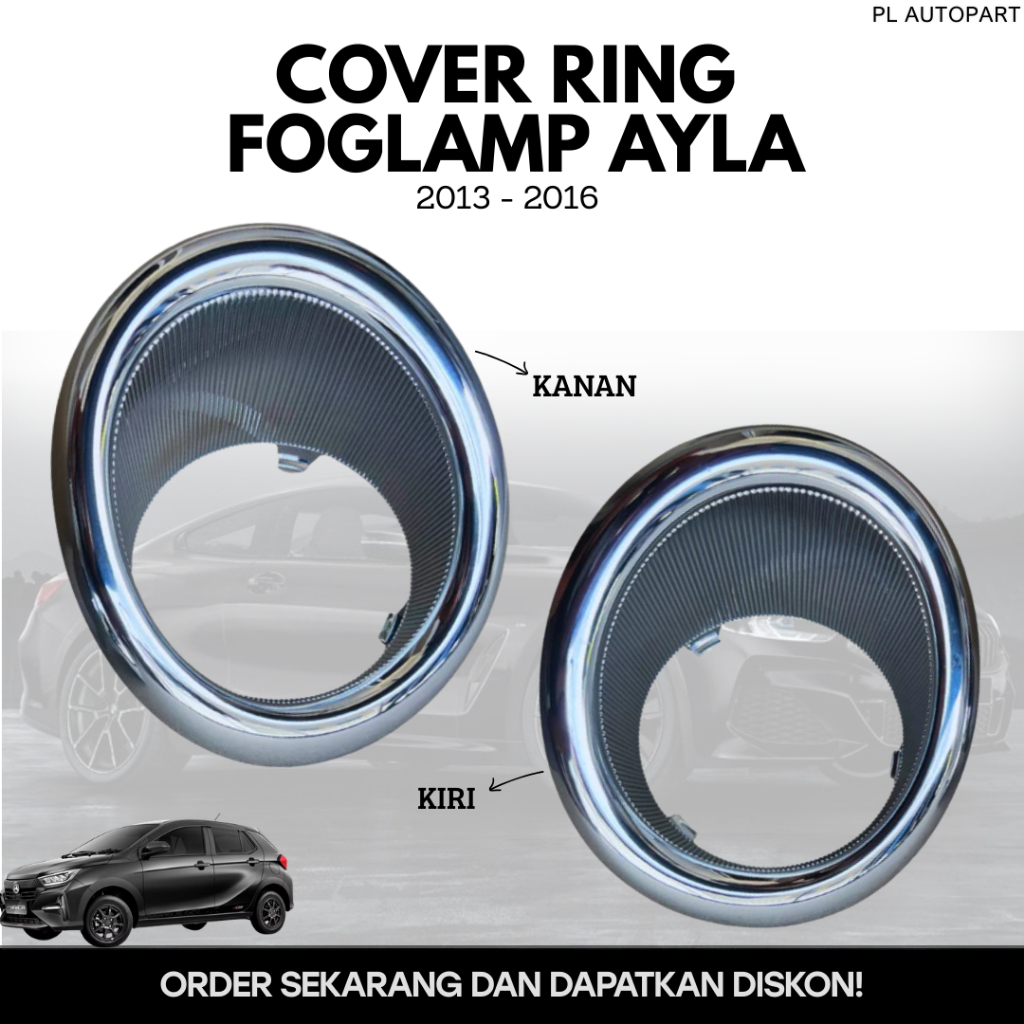 COVER RING FOGLAMP AYLA 2013 - 2016