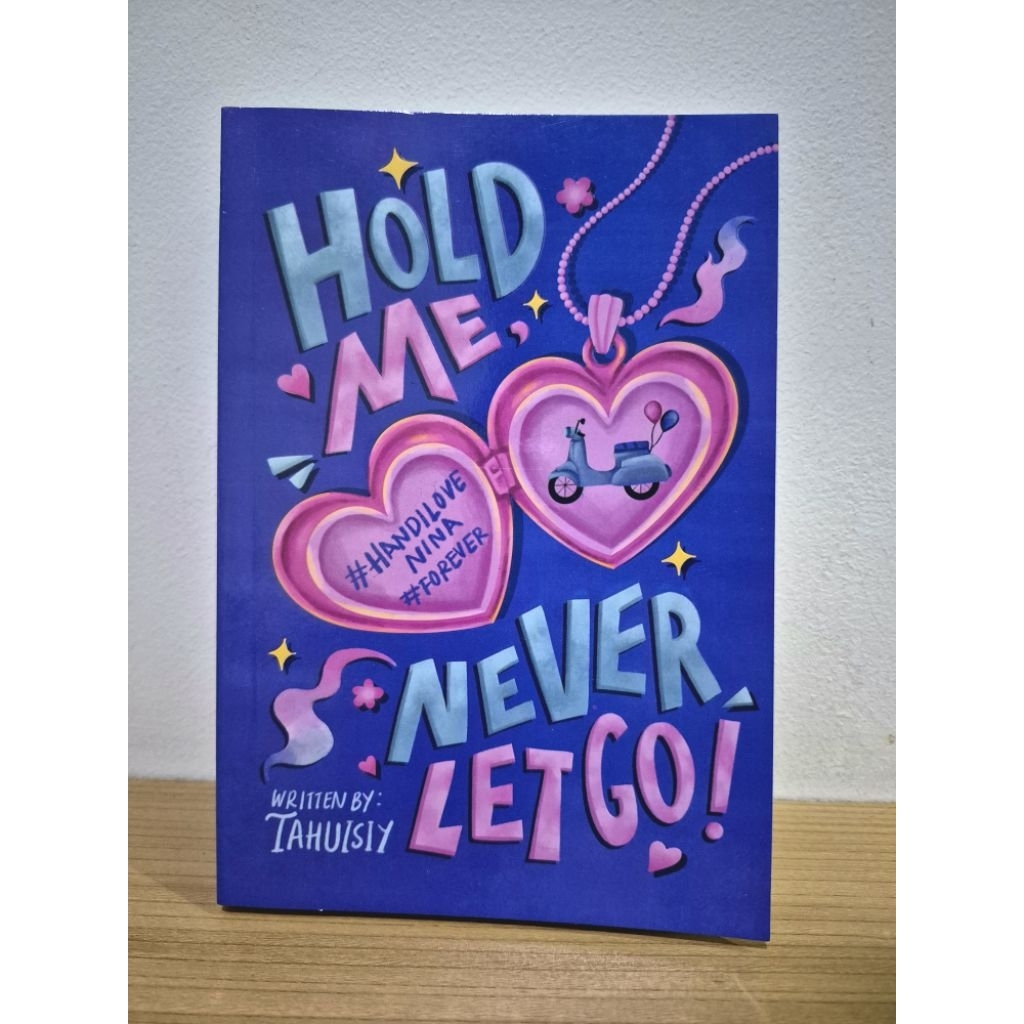 [PRELOVED] Hold Me, Never Let Go