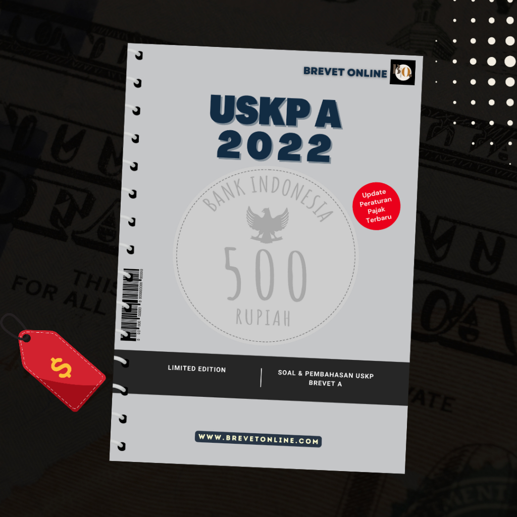 Buku Soal & Pembahasan USKP Brevet A Tahun 2022