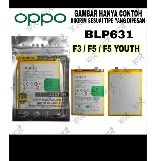 BATERAI OPPO BLP631 F3 / F5 / F5 YOUTH