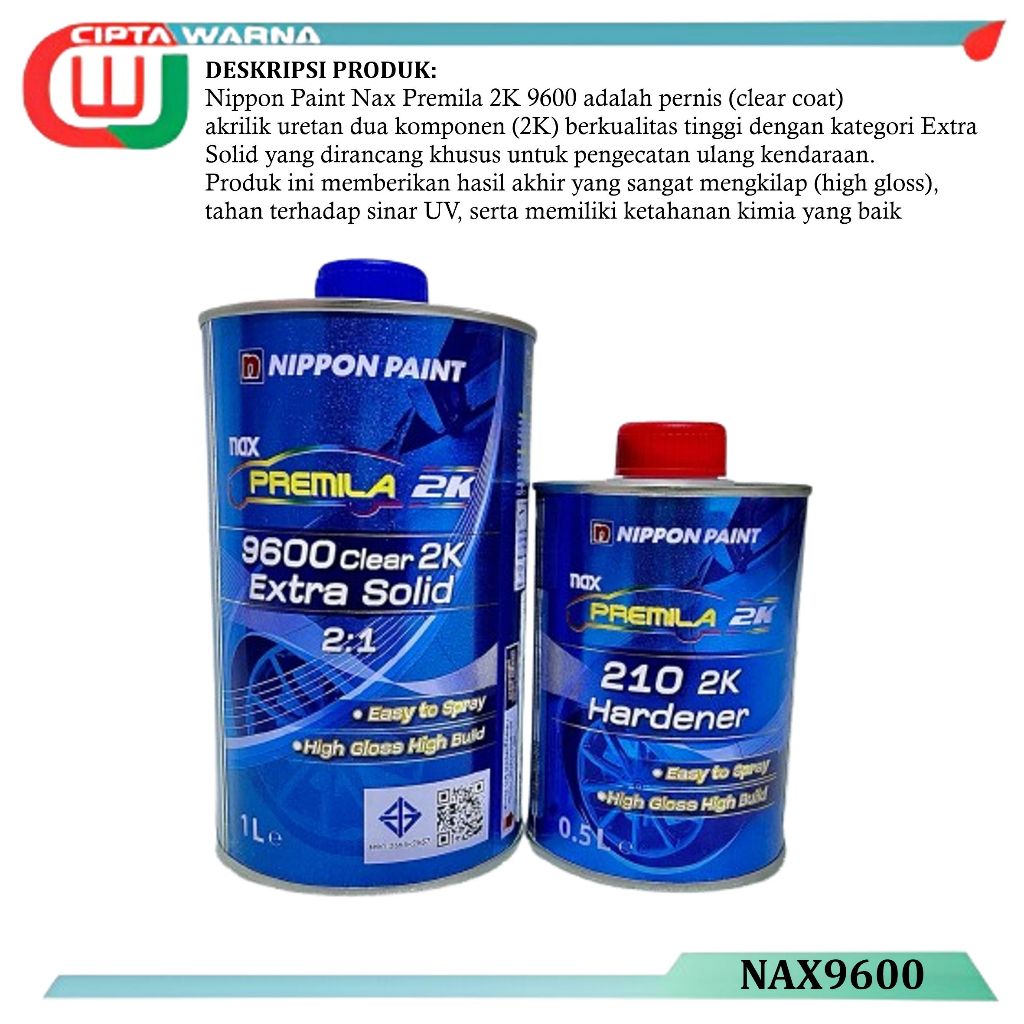 Clear Coat Pernis Nippon Nax Premila 2K 9600 Extra Solid 2 : 1 + Hardener Set - A6 CWJ