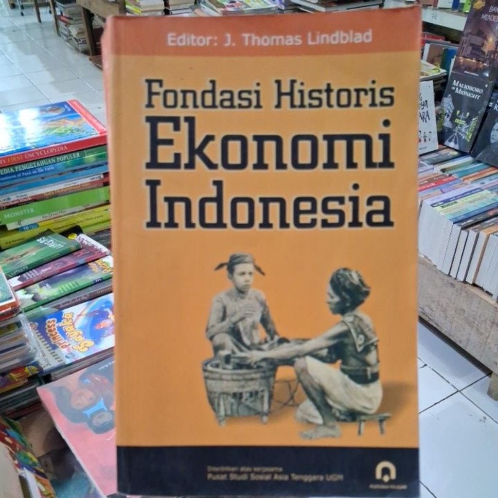 FONDASI HISTORIS EKONOMI INDONESIA THOMAS