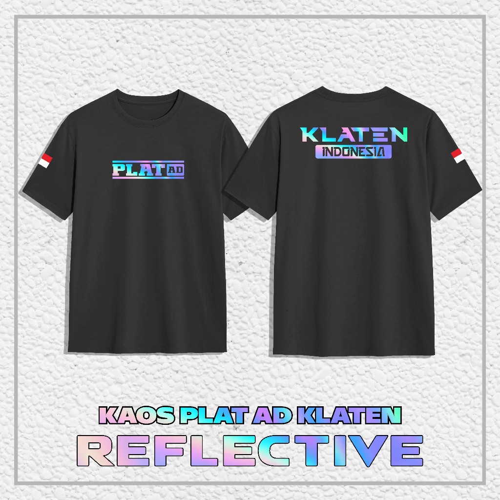 Kaos Baju PLAT AD KLATEN "REFLEKTIF MENYALA" || Kaos Distro PLAT AD KLATEN Combed 24s