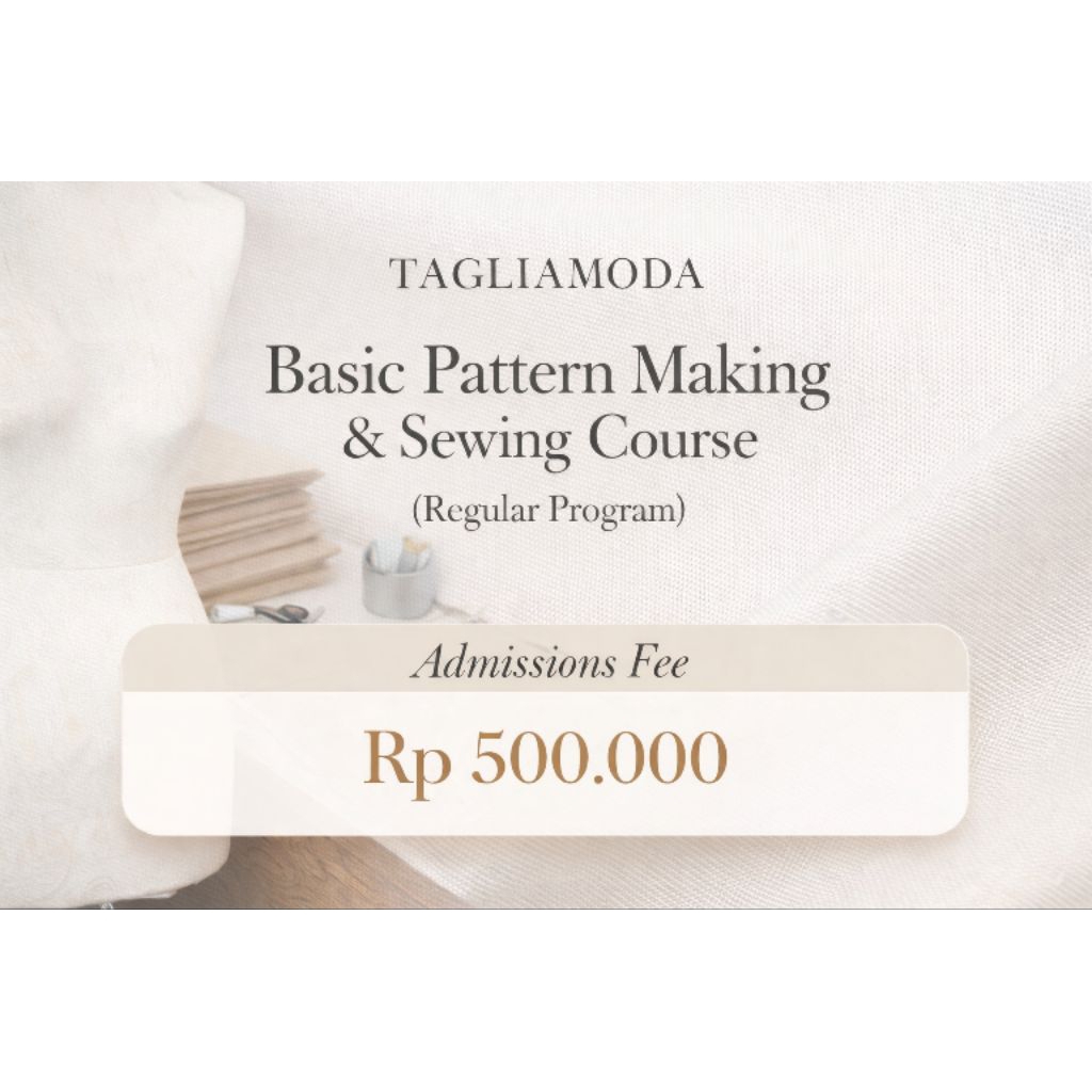 Admissions pattern making and sewing course