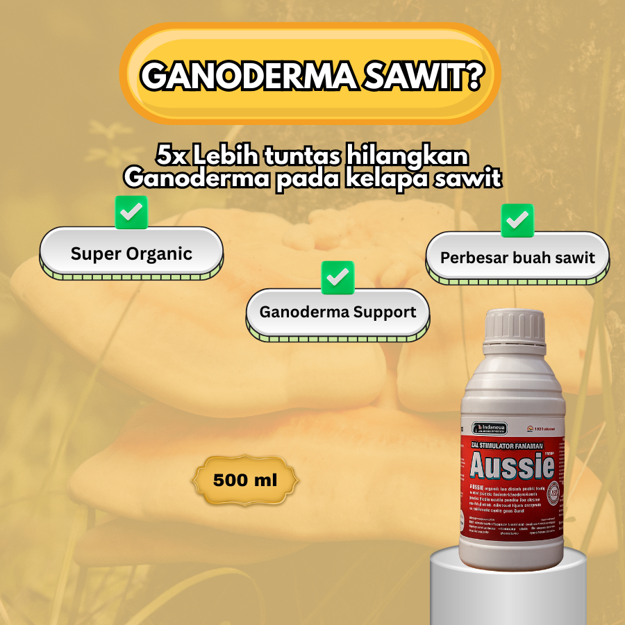 AUSSIE Bio Fungisida Trichoderma Sawit | Aktivator Agen Hayati Nutrisi Tanaman