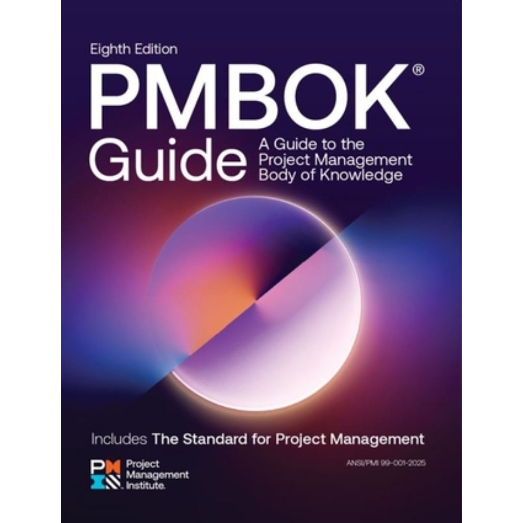 A Guide to the Project Management Body of Knowledge (Pmbok(r) Guide) - Eighth Edition