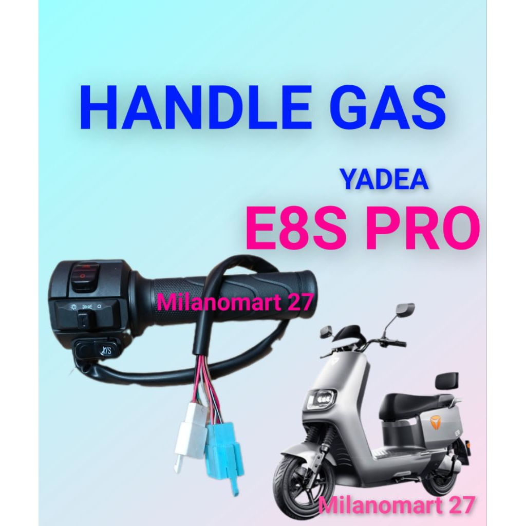 handle gas motor listrik YADEA E8S PRO throttle gas sepeda listrik yadea e8s pro