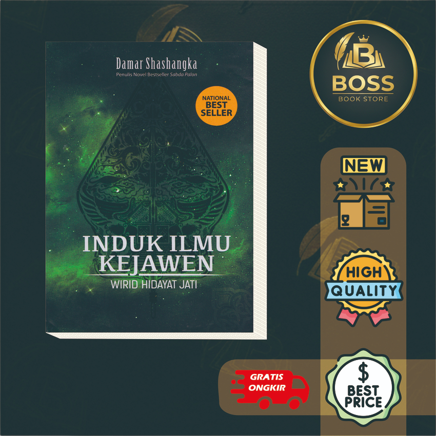 Induk Ilmu Kejawen: Wirid Hidayat Jati - Damar Shashangka