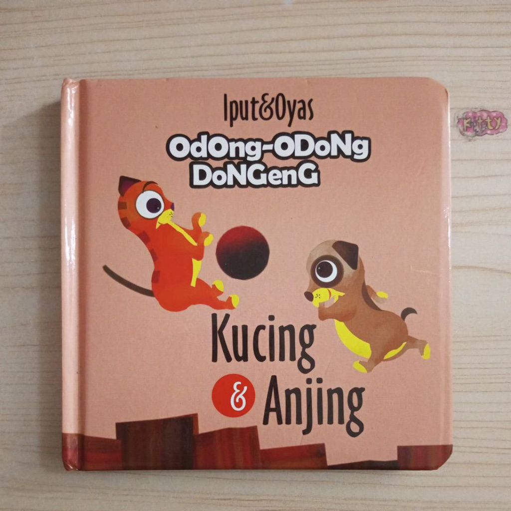 BOARDBOOK ODONG ODONG DONGENG KUCING DAN ANJING OLEH IPUT DAN OYAS