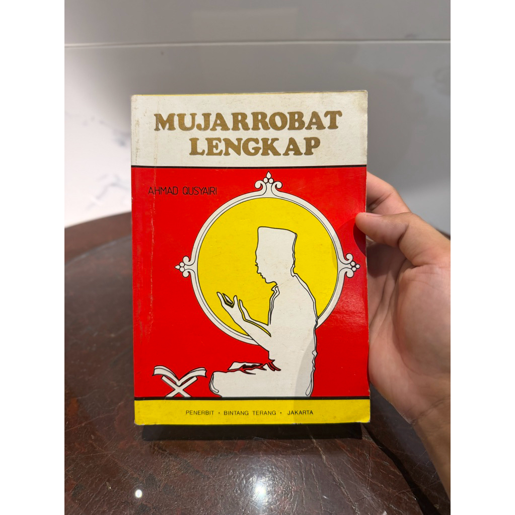 Kitab Mujarrobat Lengkap – Ahmad Qusyairi | Doa Mustajab, Ilmu Hikmah, Pengobatan Tradisional Islam